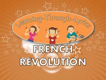 Preview of French Revolution "Learning Through Lyrics" Lesson