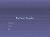 French Revolution - PowerPoint