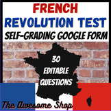 French Revolution Self-grading Google Form Test Digital Resource