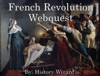 Preview of French Revolution Webquest