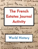 French Revolution and French Estates Creative Journal Writ
