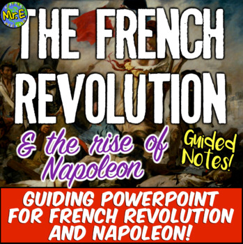 Preview of French Revolution and Rise of Napoleon PowerPoint and Notes PLUS Teacher Guide