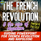 French Revolution and Rise of Napoleon PowerPoint and Note