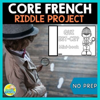 Preview of French Riddle Project and Activities être, avoir and adjectives - Middle Years