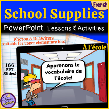 Preview of French SCHOOL SUPPLIES L'école Lessons and Activities for PowerPoint