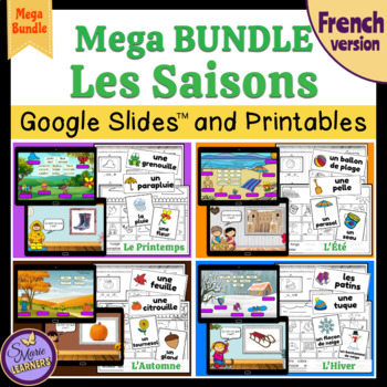 Preview of French SEASONS Mega BUNDLE Les Saisons Lessons, Activities, Google Slides™
