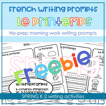 Preview of FREEBIE| French SPRING Writing Prompts| Free Writing Activity| LE PRINTEMPS