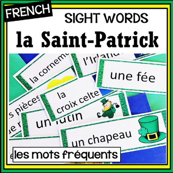 Preview of French Saint Patrick’s Day/la Saint-Patrick–mots fréquents-sight words & posters