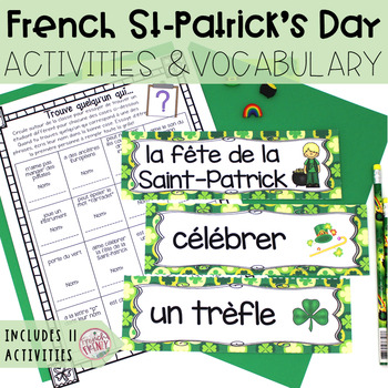 Preview of French Saint-Patrick's Day Activities LA SAINT-PATRICK (activités & vocabulaire)