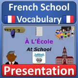 French School Vocabulary Presentation Activities L’école S