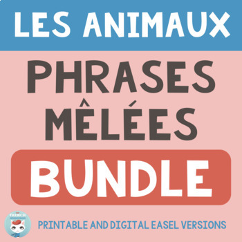Preview of French Scrambled Sentences BUNDLE: Les animaux | phrases mêlées