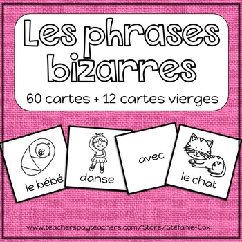 Preview of French Sentence Building Cards - Les phrases bizarres - Primary French