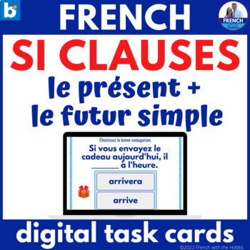 Preview of French Si Clauses with present & futur simple Boom™ Digital Task Cards