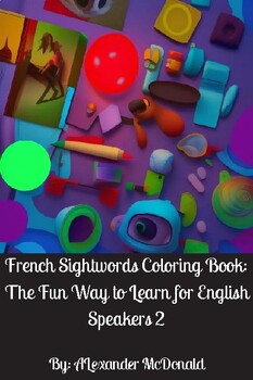 Preview of French Sightwords Coloring Book: The Fun Way to Learn for English Speakers 2
