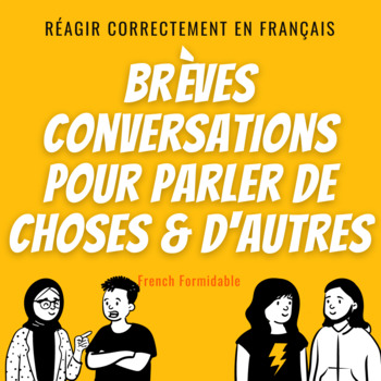 Preview of French Small talk - Brèves conversations pour parler de choses & d’autres