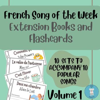 Preview of **BUNDLE** French Song of the Week Extension Books and Flashcards - 10 SETS