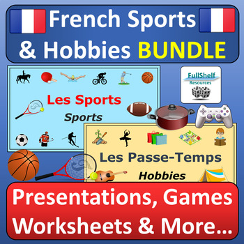 Preview of French Sports and Hobbies Units Les Loisirs Free Time in French FSL BUNDLE