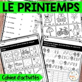 French Spring Activity Booklet - Printemps - Cahier d'acti
