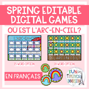 Preview of French Spring EDITABLE Digital Game - Où est l'arc-en-ciel?