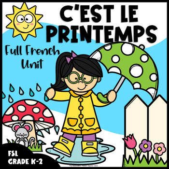 Preview of Grade 1-3 Core French Spring Full Unit /Le Printemps / FSL