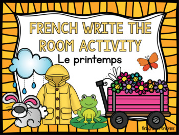 Preview of French Spring Write The Room | Le Printemps | Écris La Salle