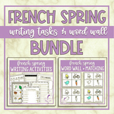 French Spring Writing Activities and Word Wall Posters BUNDLE
