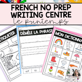 French Spring Writing Centre | No Prep French Writing Activities