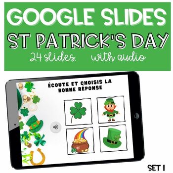 Preview of French St Patrick 's Day Vocabulary GOOGLE SLIDES Audio Listening Activity SET 1