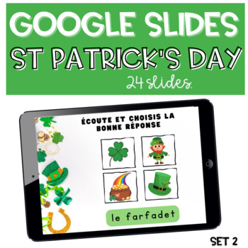 Preview of French St Patrick 's Day Vocabulary GOOGLE SLIDES Reading Activity SET 2