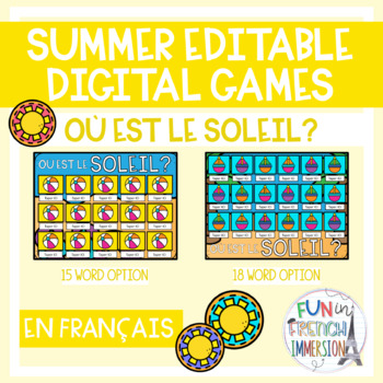 Preview of French Summer EDITABLE Digital Game - Où est le soleil?