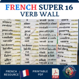 French Super 16 Verb Wall for Novice - Intermediate Learners