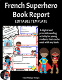 French Superhero Book Report 2 (Editable)- Online Learning