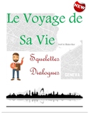 French TPRS - Le Voyage de Sa Vie - Squelettes and Dialogues