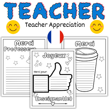 Preview of French Teacher Appreciation Day -Happy Thank You Coloring Pages and Writing Card