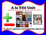 French Télé Unit (Tv shows, opinions, and comparing adjectives)