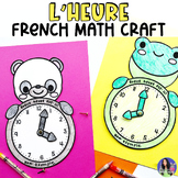 French Telling Time Craft | L'heure | French Math Craft