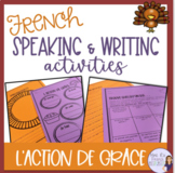French Thanksgiving speaking and writing activities L'ACTI