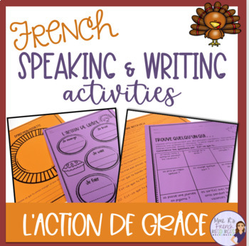 Preview of French Thanksgiving speaking and writing activities L'ACTION DE GRÂCE