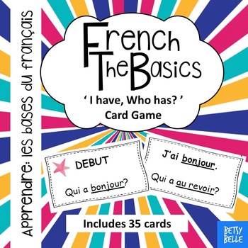 Preview of FRENCH I have Who has J'ai Qui a cards PDF The Basics Les bases de français