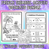 French Thematic Activity Booklets| GROWING BUNDLE