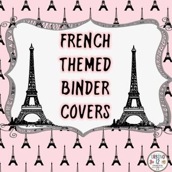 Preview of French Themed Binder Covers