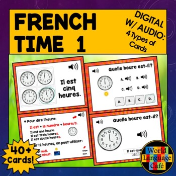 Preview of FRENCH TIME BOOM CARDS ⭐ Level 1 ⭐ French Boom Cards Telling Time Task Cards