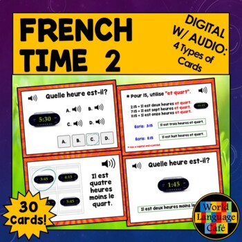 Preview of FRENCH TIME BOOM CARDS ⭐ Level 2 ⭐ French Boom Cards Telling Time Task Cards