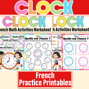 Preview of French Time Worksheets|Quelle heure est-il? | l'heure et la demi-heure