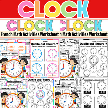Preview of French Time Worksheets|Quelle heure est-il? | l'heure et la demi-heure