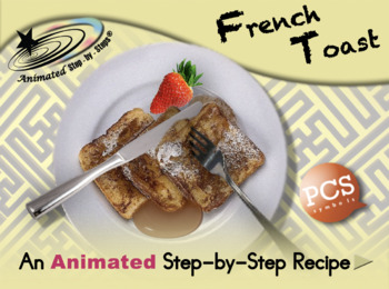 Preview of French Toast - Animated Step-by-Step Recipe - PCS