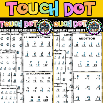 Preview of French Touch Dot Addition,Subtraction, Multiplication ,Division Worksheets