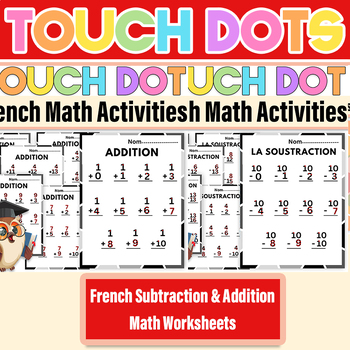Preview of French Touch Dot Subtraction &Addition Worksheets | Soustraction &Addition