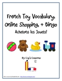French Toy Vocabulary, Online Shopping, and Bingo!