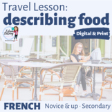 French Travel Lesson - Describing Food / Traditional Dish